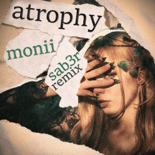 monii - atrophy (sab3r remix)